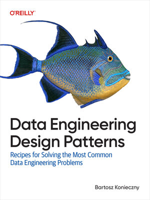 cover image of Data Engineering Design Patterns